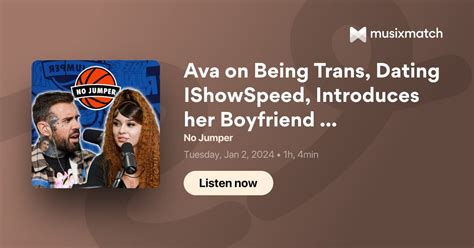 ishowspeed ava|Ava Speaks On Dating IShowSpeed As Streamer。